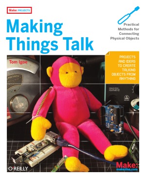 Making Things Talk Practical Methods for Connecting Physical Objects