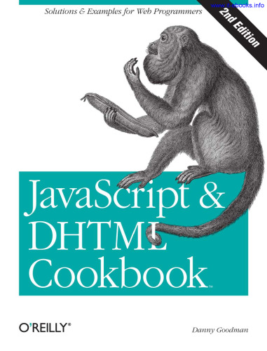 JavaScript & DHTML Cookbook, 2nd Edition