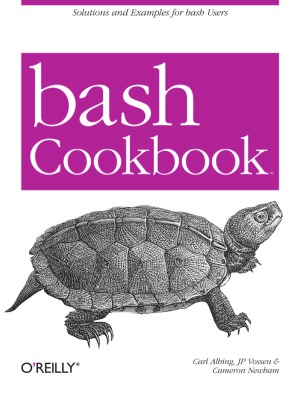 bash Cookbook Solutions and Examples for bash Users