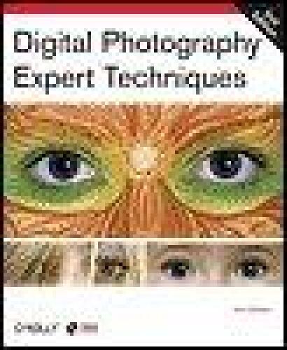 Digital Photography: Expert Techniques