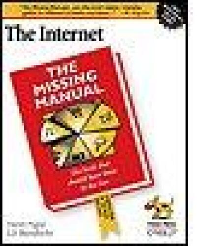 The Internet: The Missing Manual