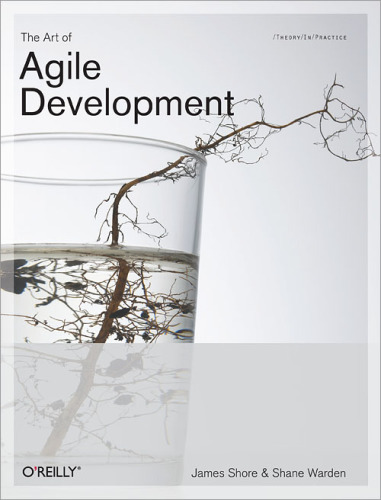 The art of agile development = 敏捷开发艺术