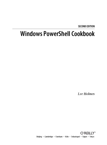 Windows PowerShell cookbook : the complete guide to scripting Microsoft's new command shell