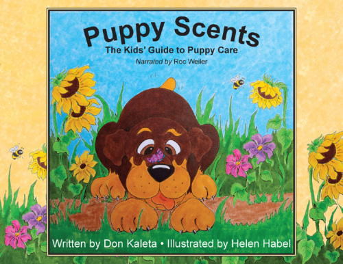 Puppy Scents: The Kids' Guide to Puppy Care