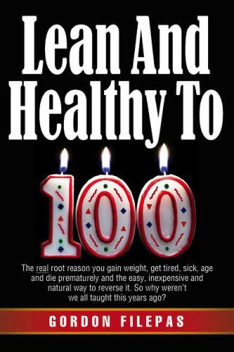 Lean and healthy to 100