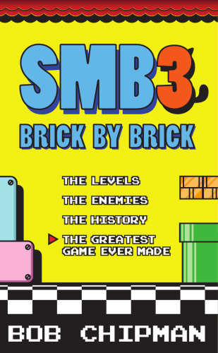 Super Mario Bros. 3: Brick By Brick