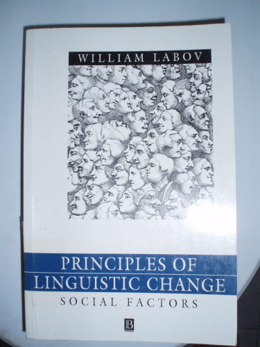 Principles of Linguistic Change Volume 2 Social Factors