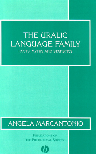 The Uralic Language Family: Facts, Myths and Statistics