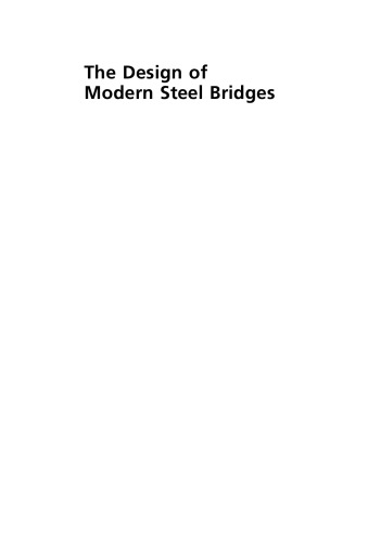 The Design of Modern Steel Bridges, Second Edition