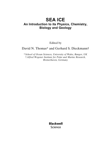 Sea Ice. An Intro to its Physics, Chemistry, Biology and Geology