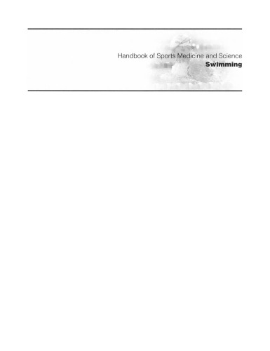Handbook of Sports Medicine and Science: Swimming, Second Edition