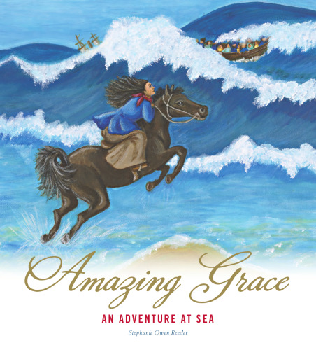 Amazing Grace: An Adventure at Sea