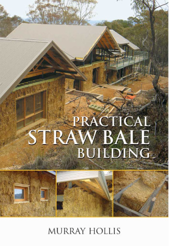 Practical Straw Bale Building