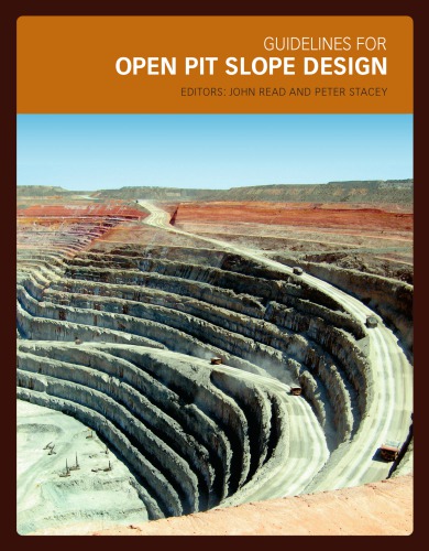 Guidelines for open pit slope design