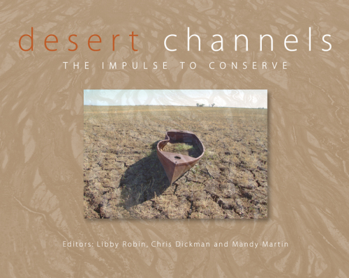 Desert Channels: The Impulse to Conserve