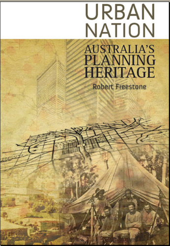 Urban Nation : Australia's Planning Heritage