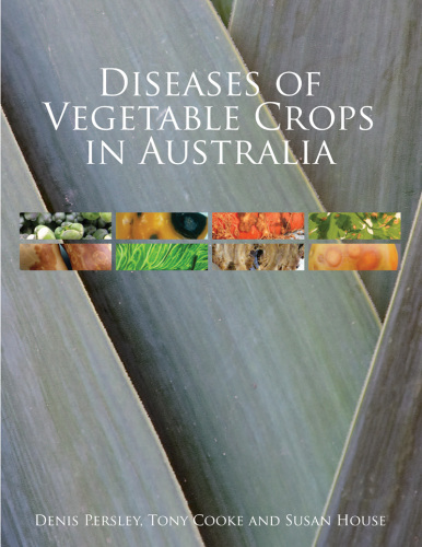 Diseases of Vegetable Crops in Australia
