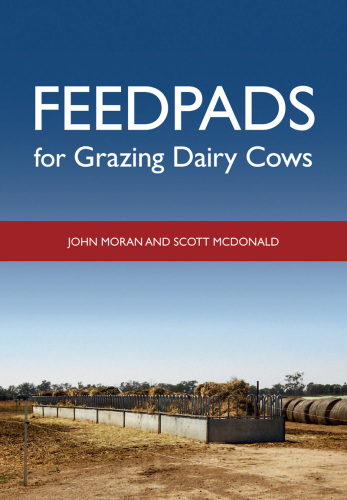 Feedpads for Grazing Dairy Cows