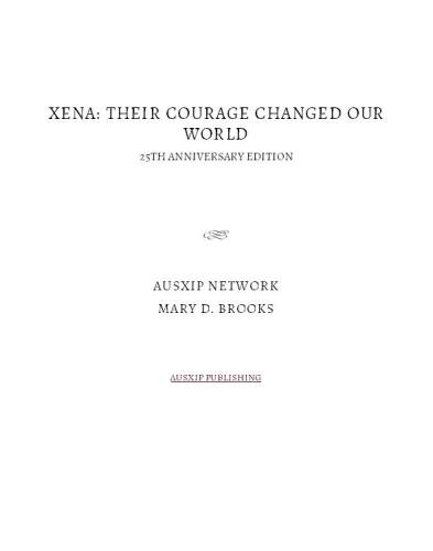 Xena: Their Courage Changed Our World