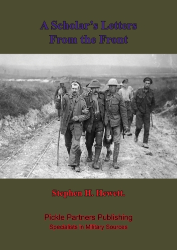 A Scholar's Letters From The Front