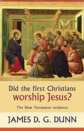Did the First Christians Worship Jesus? The New Testament Evidence