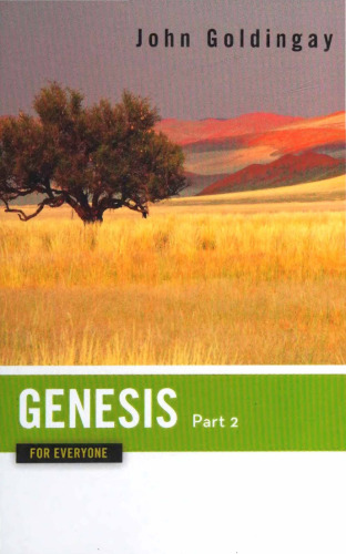 Genesis for Everyone, Part 2: Chapters 17-50