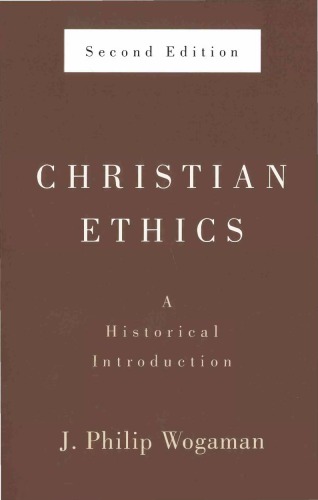 Christian ethics: a historical introduction