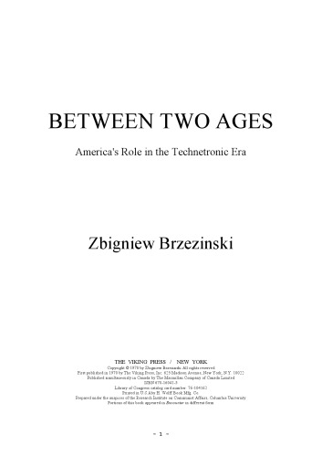 Between Two Ages: America's Role in the Technetronic Era