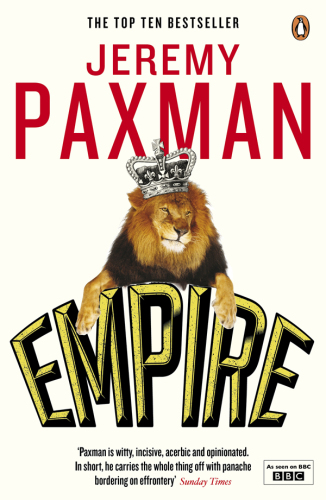 Empire: what ruling the world did to the British