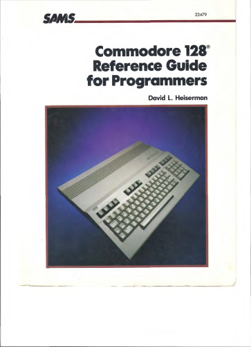 Commodore 128 reference guide for programmers