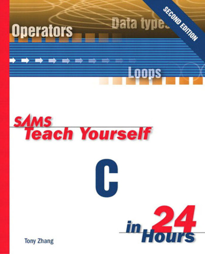Sams teach yourself C in 24 hours