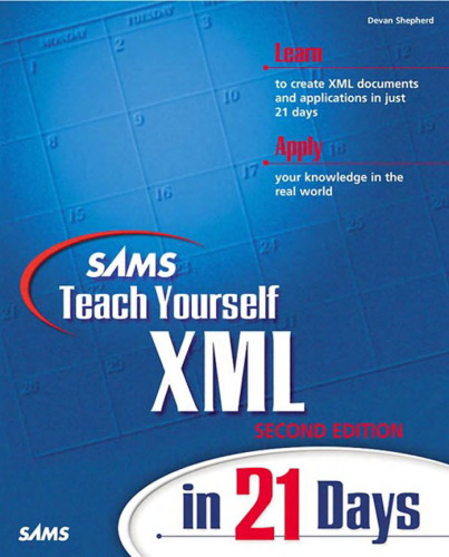 Sams Teach Yourself XML in 21 Days
