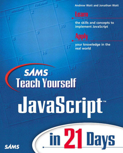 Sams teach yourself JavaScript in 21 days