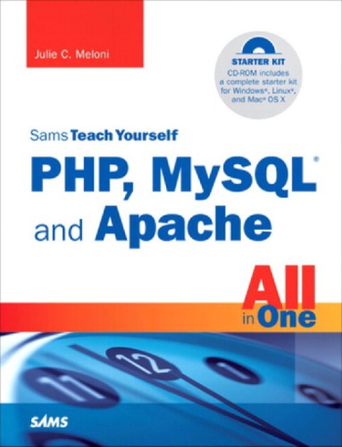 Sams teach yourself PHP, MySQL and Apache all in one
