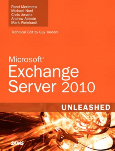 Microsoft Exchange Server 2010 unleashed