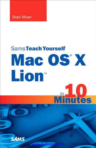 Sams Teach Yourself Mac OS X Lion in 10 Minutes