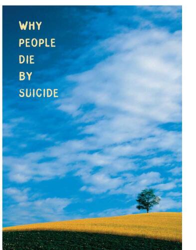 Why People Die by Suicide