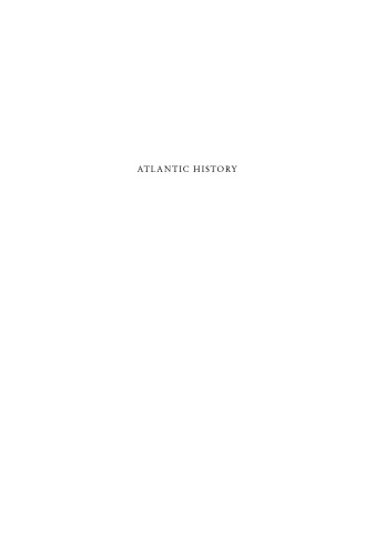 Atlantic History: Concept and Contours