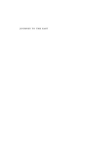 Journey to the East: The Jesuit Mission to China, 1579–1724