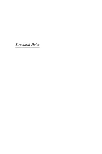 Structural Holes: The Social Structure of Competition