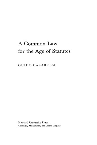 A Common Law for the Age of Statutes