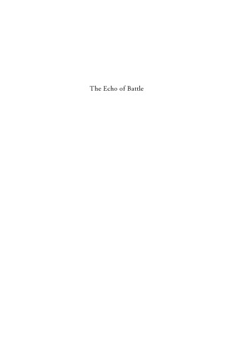 The Echo of Battle: The Army’s Way of War