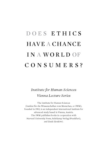 Does Ethics Have a Chance in a World of Consumers?
