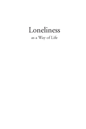 Loneliness as a Way of Life