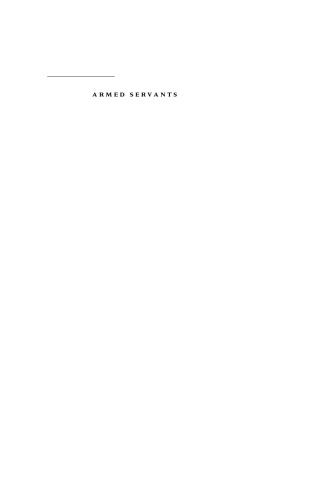 Armed Servants: Agency, Oversight, and Civil-Military Relations