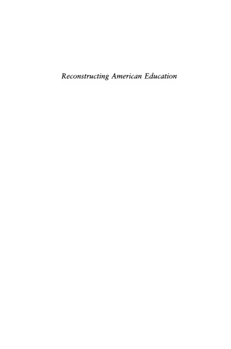 Reconstructing American Education