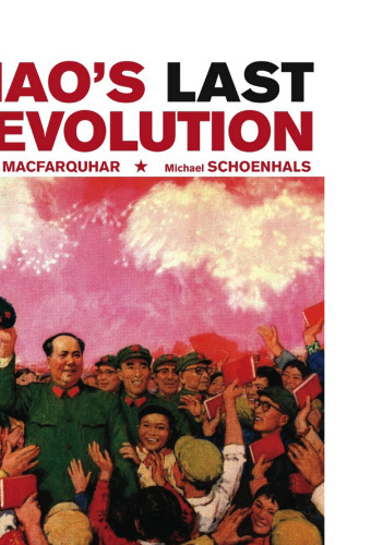 Mao’s Last Revolution