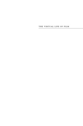 The Virtual Life of Film