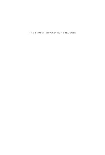 The Evolution-Creation Struggle
