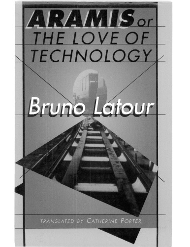 Aramis, or, The love of technology